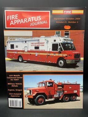 Fire Apparatus Journal Sept October 2004 Vol 21 Number 5 Military Vehicle Rehab